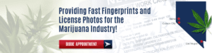 Marijuana industry - Fingerprinting Express