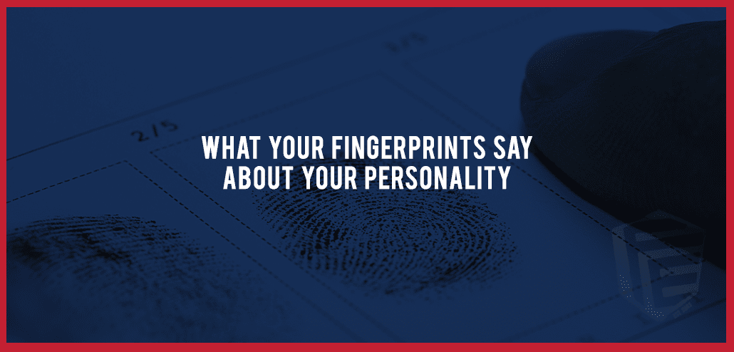 What Do Your Fingerprints Say About Your Personality?