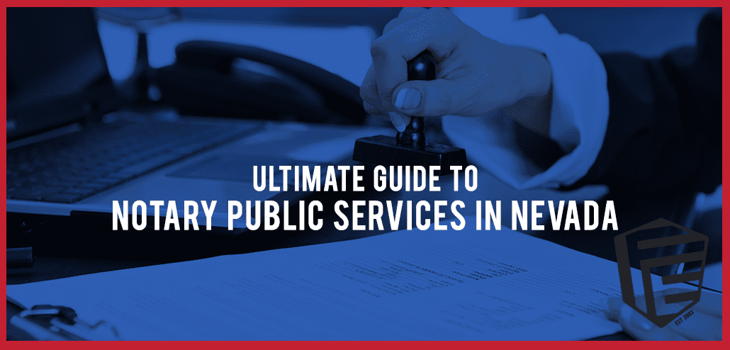 Ultimate Guide to Notary Public Services in NV