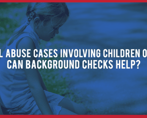 Sexual Abuse Cases Involving-Children Rising - Can Background Checks Help